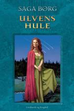 Ulvens hule af Saga Borg