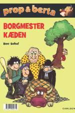 Prop og Berta - Borgmesterkæden