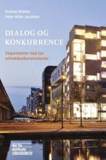 Dialog og konkurrence af Kristian Kreiner