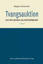 Tvangsauktion over fast ejendom og andelslejligheder af Mogens Johannsen