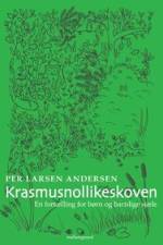 Krasmusnollikeskoven af Per Larsen Andersen
