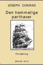 Den hemmelige parthaver af Joseph Conrad