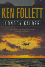London kalder af Ken Follett