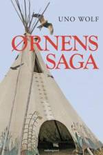 Ørnens saga af Uno Wolf