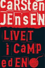 Livet i Camp Eden af Carsten Jensen