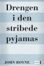 Drengen i den stribede pyjamas af John Boyne