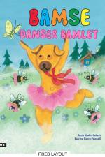 Bamse danser bamlet af Katrine Hauch-Fausbøll