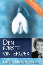 Den første vintergæk af Kirsten Hansen-Møller
