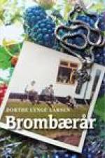 Brombærår af Dorthe Lynge Larsen