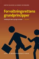 Forvaltningsrettens grundprincipper af Winnie Vestergaard