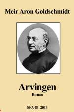 Arvingen af Meïr Aron Goldschmidt