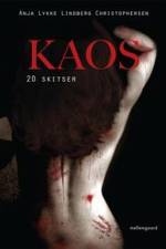 Kaos af Anja Lykke Lindberg Christophersen