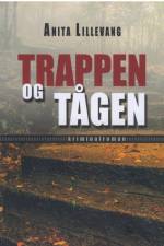 Trappen og tågen af Anita Lillevang