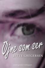 Øjne som ser af Jytte Gregersen