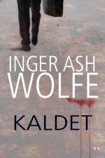 Kaldet af Inger Ash Wolfe