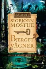Bjerget vågner af Sigbjørn Mostue