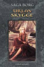 Urlas skygge - 4. bind af Jarastavens Vandring af Saga Borg