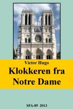 Klokkeren fra Notre Dame af Victor Hugo