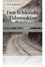 Den Schlesiske Tidsmaskine af Jan Krohn