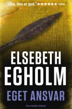 Eget ansvar af Elsebeth Egholm