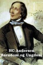Barndom og Ungdom af H.C. Andersen