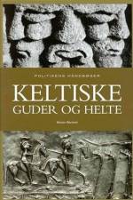 Keltiske guder og helte af Morten Warmind