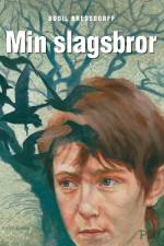Min slagsbror af Bodil Bredsdorff
