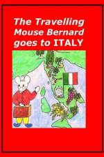 The Travelling Mouse Bernard goes to Italy af Marian Frederiksen