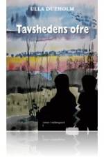 Tavshedens ofre af Ulla Dueholm