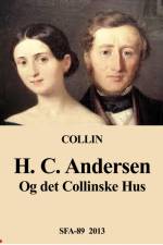 H. C. Andersen og det Collinske hus af etatsråd Collin