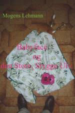 Babyface og den Store, Stygge Ulv af Mogens Lehmann