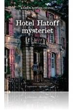 Hotel Hatoff-mysteriet af Karen-Sophie Olsvig