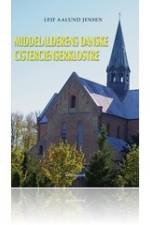 Middelalderens danske cistercienserklostre af Laif Aalund Jensen