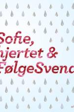 Sofie, hjertet & FølgeSvend af Mie Frey Damgaard