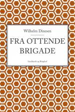Fra ottende brigade af Wilhelm Dinesen