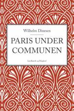 Paris under Communen af Wilhelm Dinesen