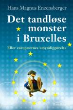 Det tandløse monster i Bruxelles af Hans Magnus Enzensberger