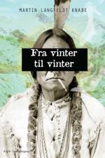 Fra vinter til vinter af Martin Langfeldt Knabe