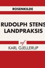 Rudolph Stens landpraksis af Karl Gjellerup