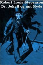 Dr. Jekyll og Mr. Hyde af Robert Louis Stevenson