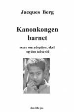 Kanonkongen barnet af Jacques Berg