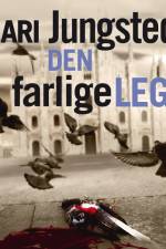 Den farlige leg af Mari Jungstedt