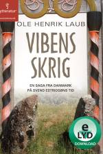 Vibens skrig af Ole Henrik Laub
