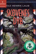 Skovenes dyb af Ole Henrik Laub