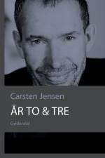 År to & tre af Carsten Jensen