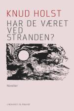 Har De været ved stranden? af Knud Holst