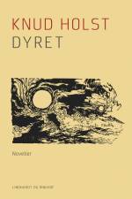 Dyret af Knud Holst
