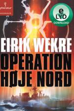 Operation høje nord af Eirik Wekre