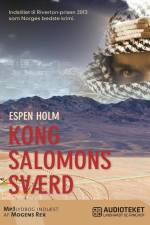 Kong Salomons sværd af Espen Holm