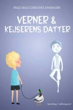 Verner & kejserens datter af Palle Diaz-Cordoves Sandager